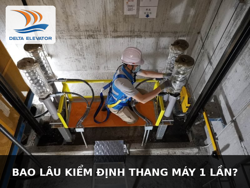Bao Lâu Kiểm Định Thang Máy 1 Lần? Nhiều Người Đang Bỏ Qua