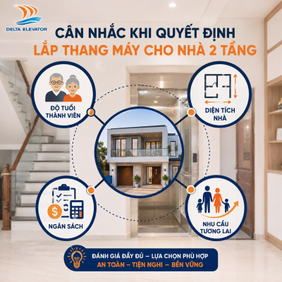 Bốn yếu tố cần đánh giá để quyết định nhà 2 tầng có nên lắp thang máy không