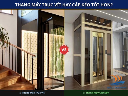 Thang Máy Trục Vít Hay Cáp Kéo Tốt Hơn Cho Gia Đình?