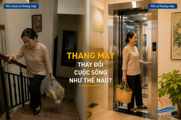 So sánh cuộc sống trước và sau khi nhà có thang máy gia đình