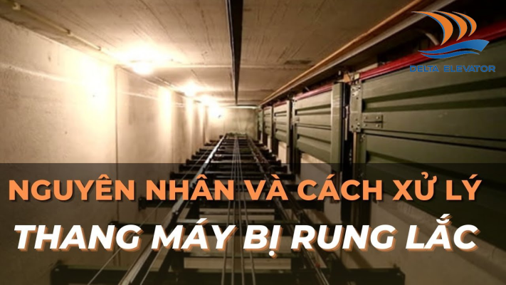Nguyên nhân và cách xử lý khi thang máy bị rung lắc