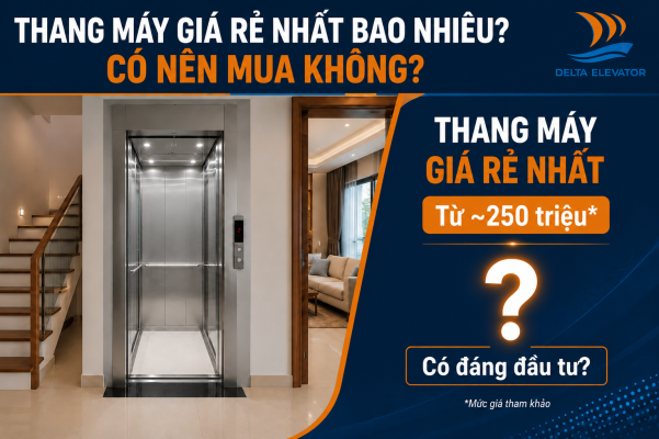 Thang máy gia đình phân khúc giá thấp nhất hiện nay có đáng đầu tư không