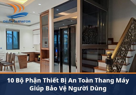 Thiết bị an toan toàn thang máy giúp bảo vệ người dùng