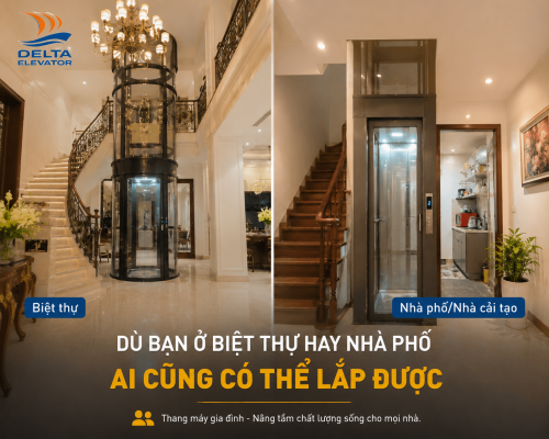 Thang máy gia đình phù hợp với cả biệt thự lớn và nhà phố diện tích nhỏ