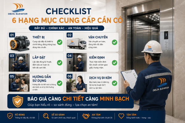 6 Hạng mục cung cấp cần được liệt kê đầy đủ trong báo giá thang máy