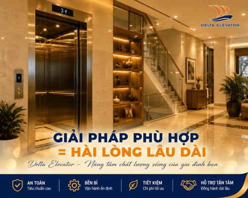 Giải pháp thang máy phù hợp giúp gia đình yên tâm về lâu dài
