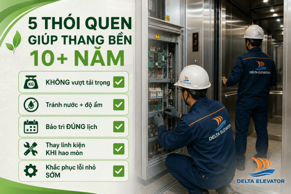 5 Thói quen sử dụng và bảo trì đúng cách giúp thang máy bền hơn 10 năm