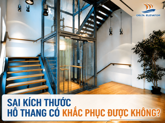 Sai Kích Thước Hố Thang Có Khắc Phục Được Không?